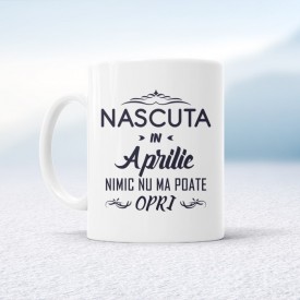 Nascuta in Aprilie nimic nu ma poate opri