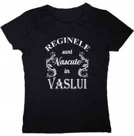 Reginele sunt nascute in Vaslui