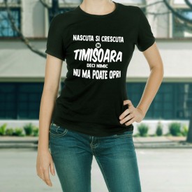 Nascuta si crescuta in Timisoara