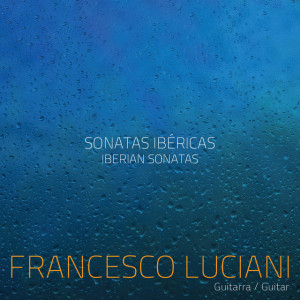 Francesco Luciani - Sonatas Ibéricas