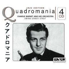 Charlie Barnet and His Orchestra - Swing Street Strut (4 CD)