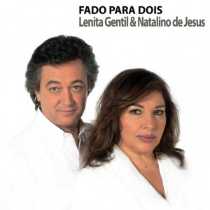 Lenita Gentil e Natalino de Jesus - Fado para Dois Vol.2