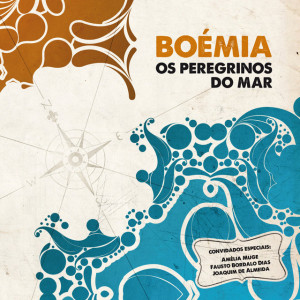 Boémia - Os Peregrinos do Mar