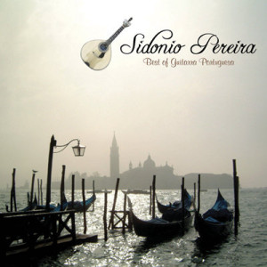 Sidónio Pereira - Best Of Guitarra Portuguesa