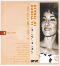 Gioachino Rossini - Maria Callas: Turco In Italia (2CD)
