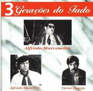 Marceneiro - 3 Gerações do Fado