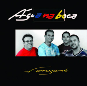 Água na Boca - Forrozando