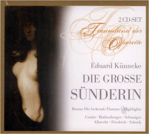 Eduard Kunneke - Die Grobe Sunderin (2CD)