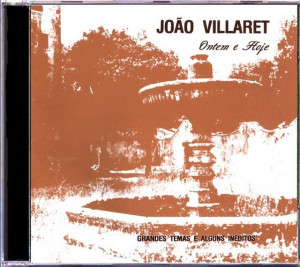 João Villaret - Ontem e Hoje