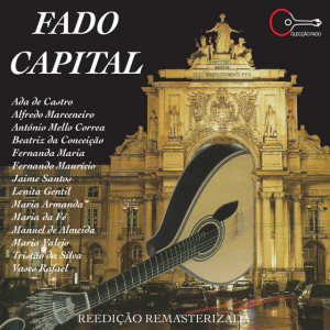 Fado Capital 1 (Edição Remasterizada)