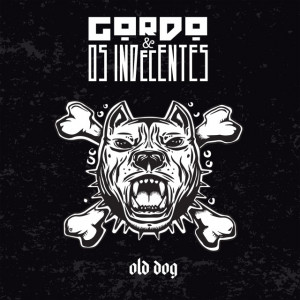 Gordo e os Indecentes - Old Dog