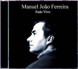 Manuel João Ferreira - Fado Vivo
