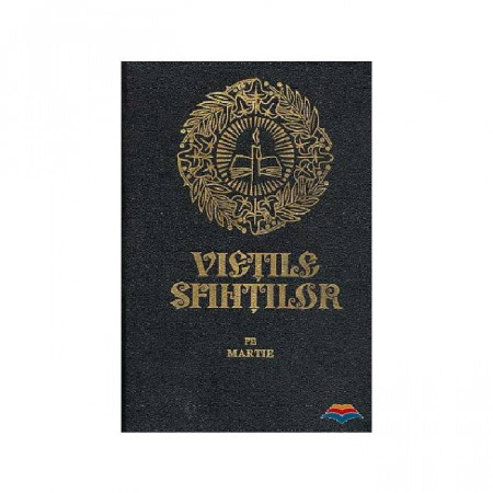 Vietile sfintilor - martie