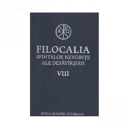 Filocalia sfintelor nevointe ale desavarsirii Vol. 8 (ediţia cartonata)