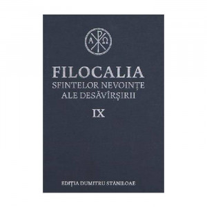 Filocalia sfintelor nevointe ale desavarsirii Vol. 9 (ediţia cartonata)