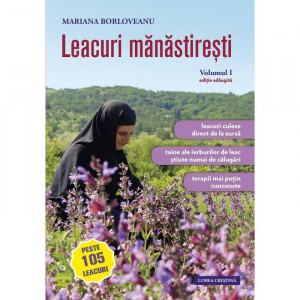 Leacuri manastiresti - Volumul 1