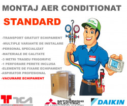 Montaj Aer Conditionat tip Standard pentru aparate de aer conditionat 14000 - 24000 BTU