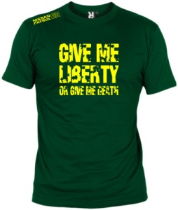 Give me Liberty...