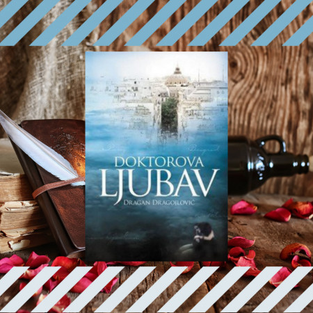Doktorova ljubav - Dragan Dragojlović