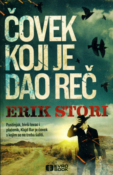 Čovek koji je dao reč - Erik Stori