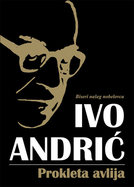 Prokleta avlija - Ivo Andrić