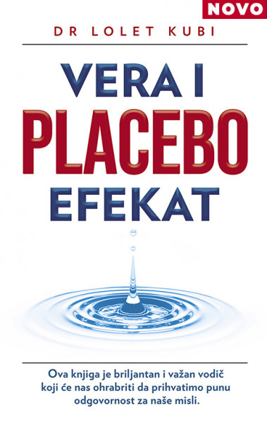 Vera i placebo efekat - Dr Lolet Kubi