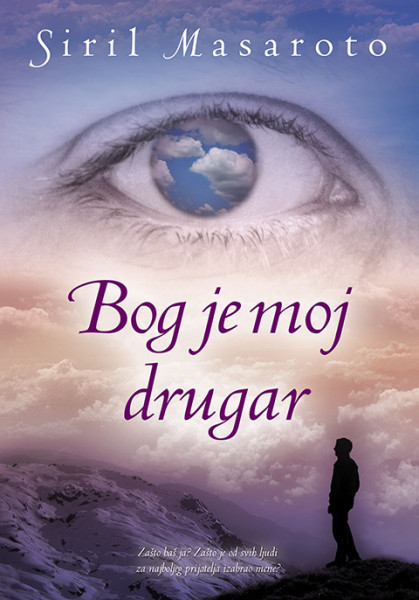 Bog je moj drugar - Siril Masaroto