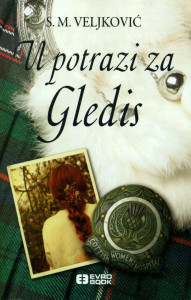 U potrazi za Gledis - Snežana M. Veljković
