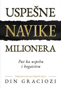 Uspešne navike milionera - Din Graciozi