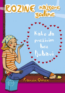 Kako da preživim bez ljubavi - Fransin Omen