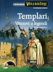 Templari: Vitezovi u legendi - Stefan Varaneli