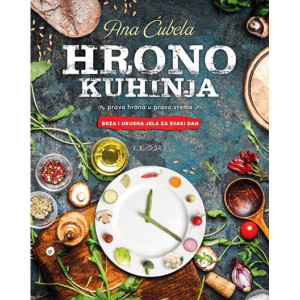 Hrono kuhinja - Ana Ćubela