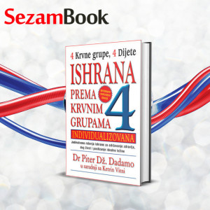 Ishrana prema krvnim grupama (Revidirano i dopunjen izdanje). - Piter Dž. Dadamo