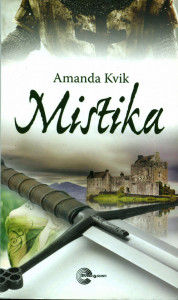 Mistika - Amanda Kvik