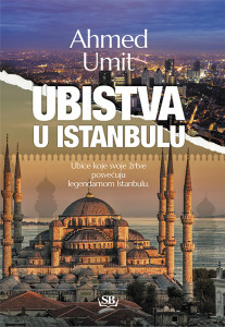 Ubistva u Istanbulu - Ahmed Umit