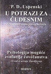 U POTRAZI ZA ČUDESNIM - P.D. USPENSKI