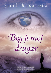Bog je moj drugar - Siril Masaroto