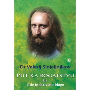 Put ka bogatstvu ili gde je skriveno blago - Valerij Sinjeljnikov