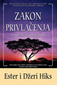 Zakon privlačenja - Džeri i Ester Hiks
