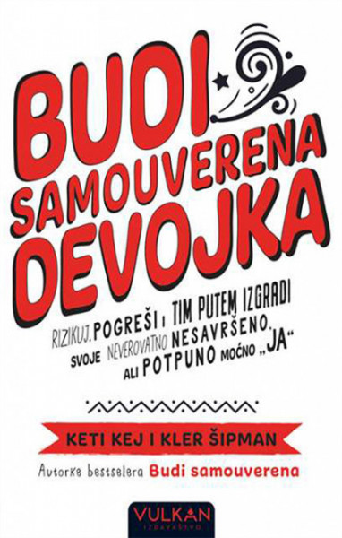 Budi samouverena devojka - Keti Kej i Kler Šipman