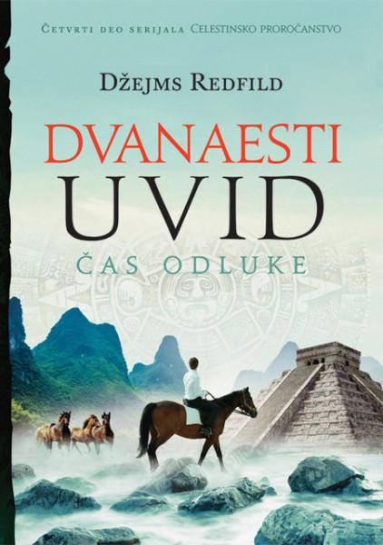 Dvanaesti uvid: Čas odluke - Džejms Redfild