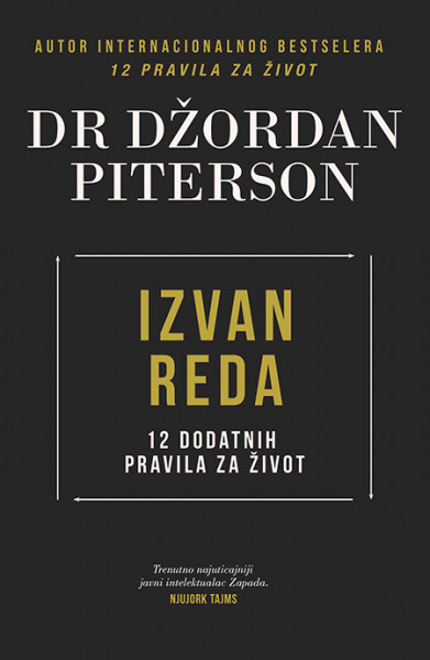 Izvan reda - 12 dodatnih pravila za život - Dr Džordan Piterson