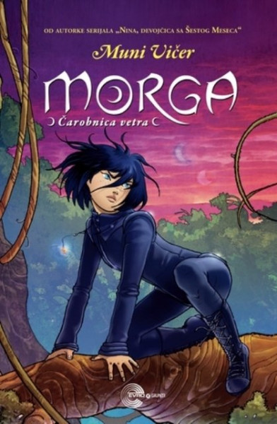 Morga, čarobnica vetra - Muni Vičer