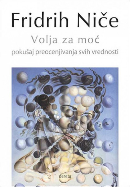 Volja za moć - Fridrih Niče