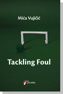 Tackling Foul - Mića Vujičić