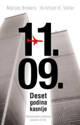 11. 09. - Deset godina kasnije - Matijas Brekers, Kristijan K. Valter