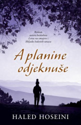 A planine odjeknuše - Haled Hoseini