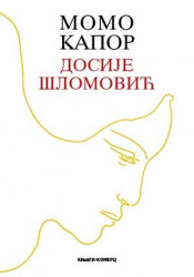 Dosije Šlomović - Momo Kapor