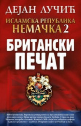 Islamska republika Nemačka 2: Britanski pečat - Dejan Lučić