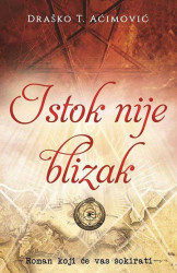 Istok nije blizak - Draško Aćimović